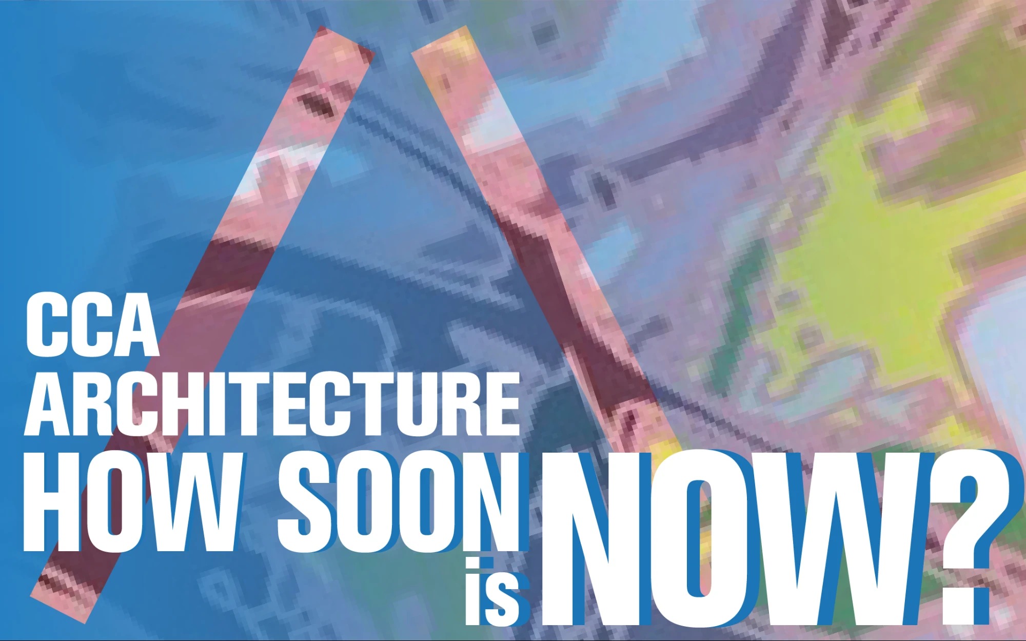 How Soon Is Now? exhibition graphic